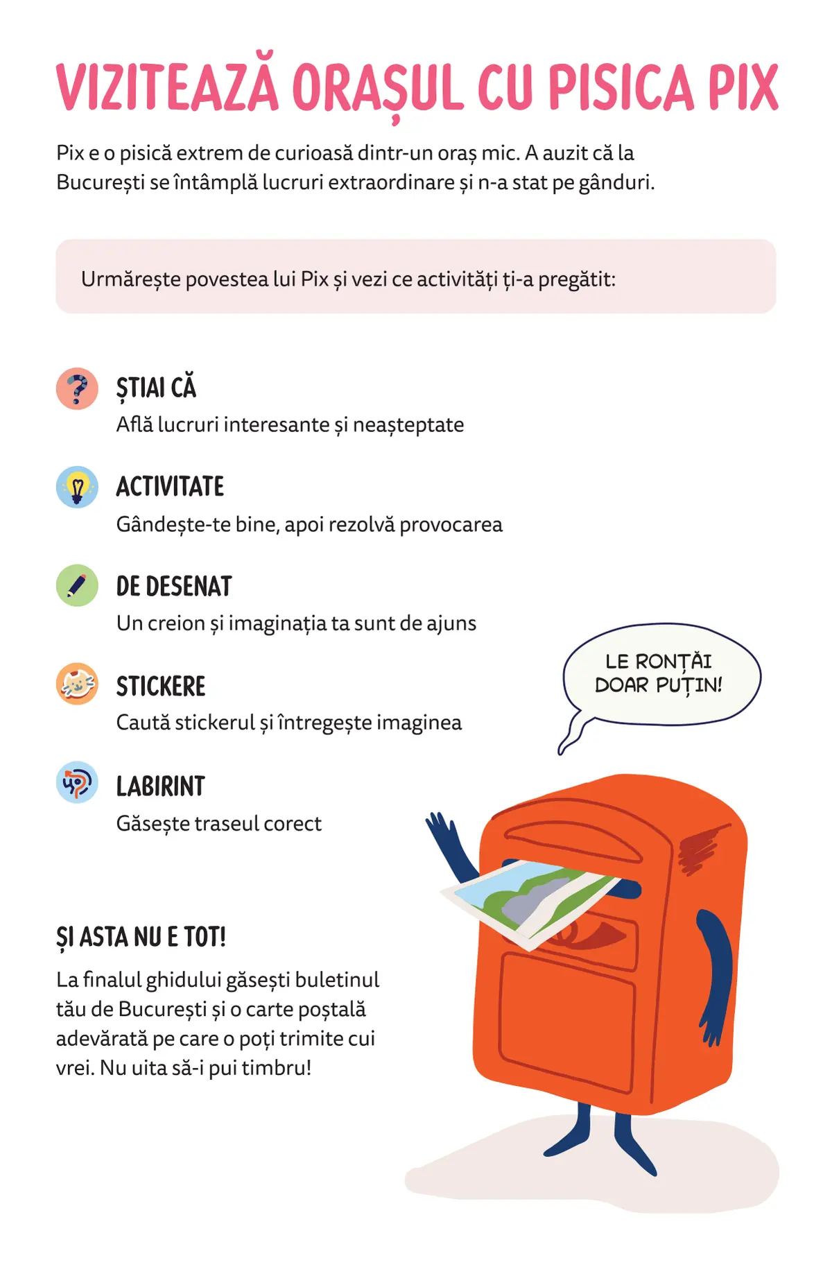 Vizitează orașul cu Pisica Pix: iconițele cărții (Știai că, Activitate, De desenat, Stickere, Labirint) și o cutie poștală care ronțăie scrisori